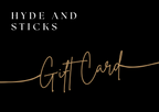 Hyde & Sticks E-Gift Card - Gift Voucher